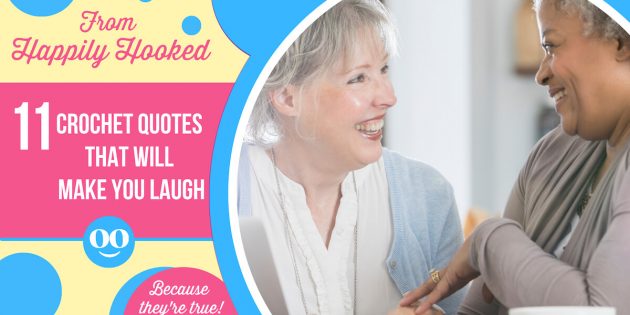 11 crochet quotes that will make you laugh