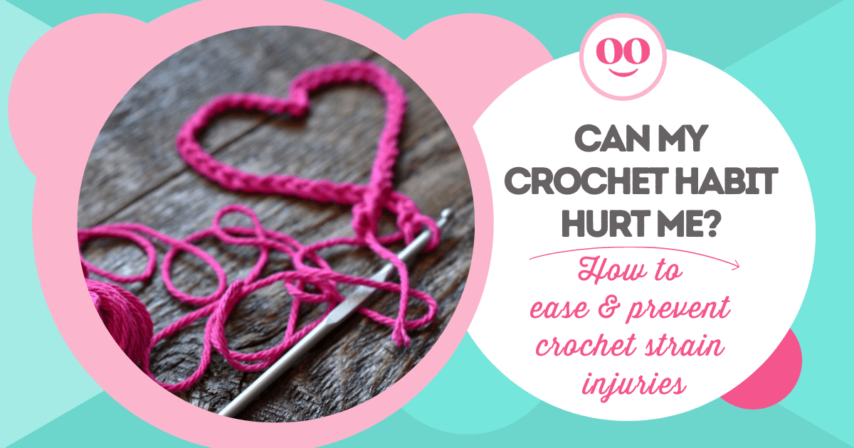 crochet strain injuries prevention