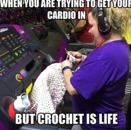 crochet is life meme