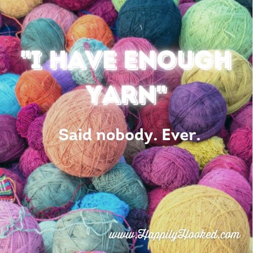 enough yarn crochet meme