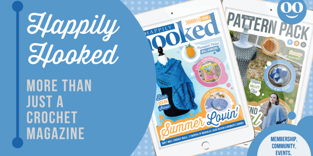 Happily Hooked is more than a crochet magazine subscription - it's a crochet universe membership!
